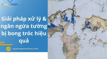 Tường bị bong tróc: Giải pháp xử lý và ngăn ngừa hiệu quả