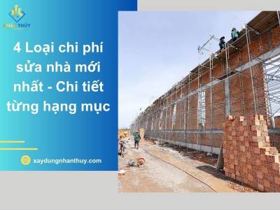 4 loại chi phí cải tạo sửa nhà phổ biến năm 2026