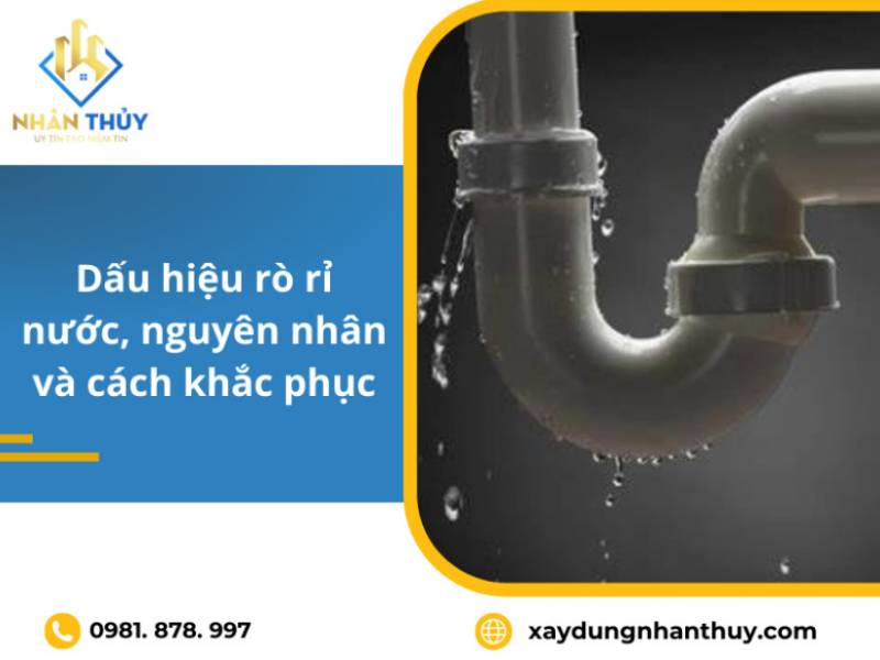 Rò rỉ nước: Dấu hiệu, Nguyên nhân, và Cách Sửa đơn giản tại nhà